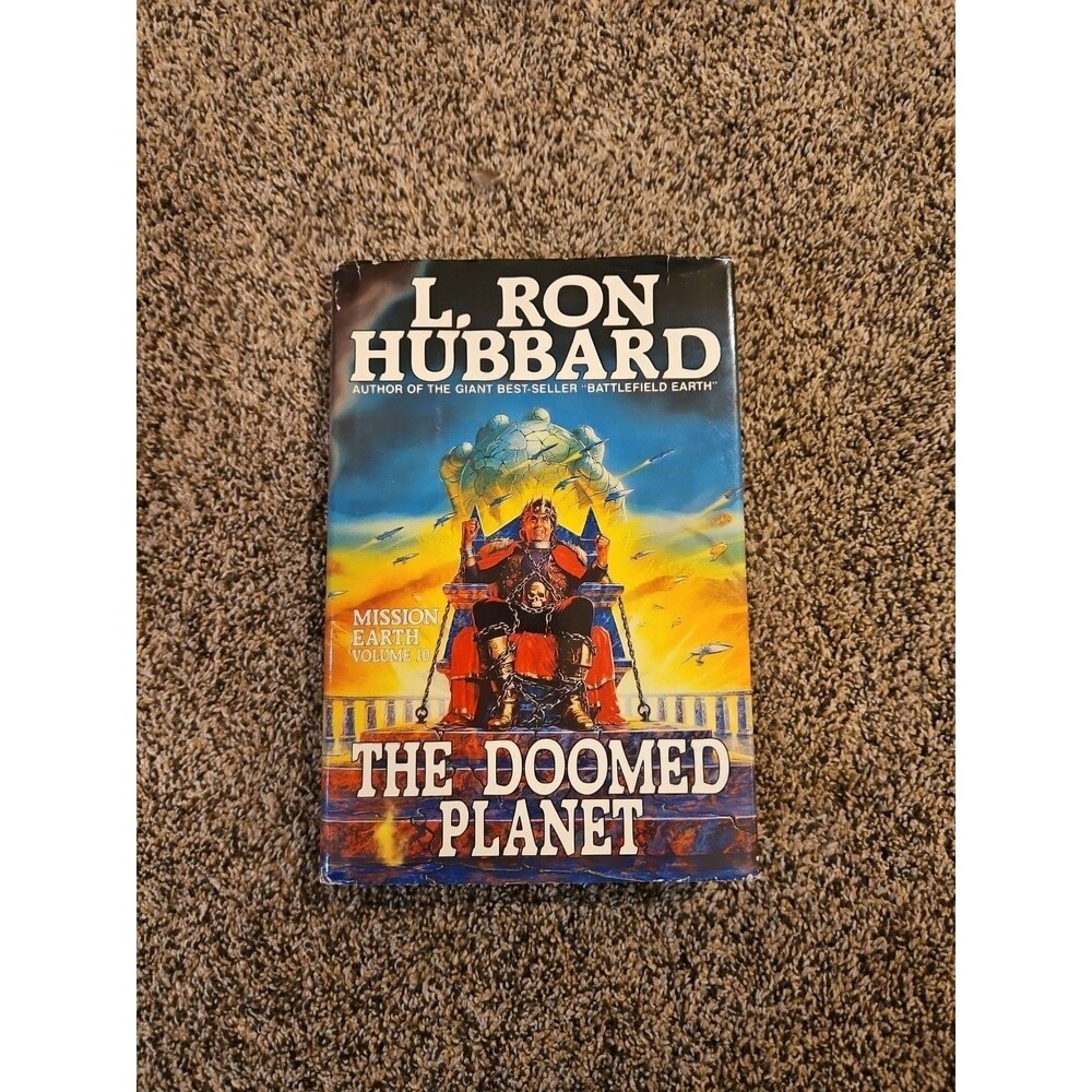Mission Earth #10: The Doomed Planet by Hubbard, L. Ron L Ron Hubbard Hardcover